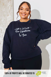 'All I Want For Christmas Is You' Charity Christmas Sweater