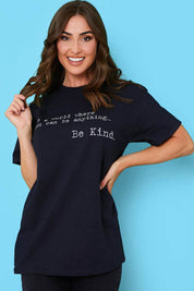 'IN A WORLD WHERE YOU CAN BE ANYTHING BE KIND' T-SHIRT