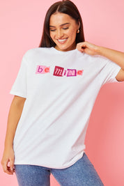 Be Mine Graphic T-Shirt